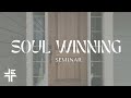 Soul-Winning, Part 4