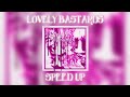 ZWE1HVNDXR Yatashigang LOVELY BASTARDS Speed Up 