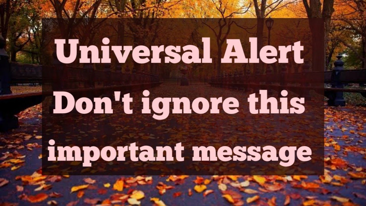 🌈Universal Alert🚫 Don't ignore this important message 💌🕊️You will