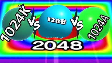 2048 | [[ NEW HIGH SCORE: 128 BILLION ]] - Blob Merge 2048 vs Ball Run 2048 vs Ball Run Infinity