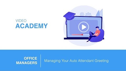 Office Manager | Manage Your Auto Attendants