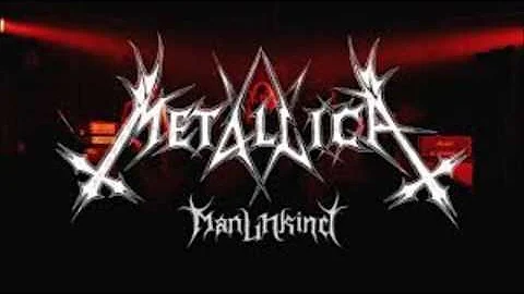 ManUnkind - Metallica