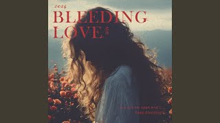 Bleeding Love