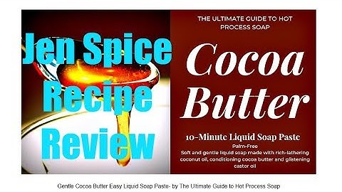 Ultimate Guide to Liquid Soap 🧼 Recipe Review Musical Quickie DIY Cocoa Butter 10 Min Liquid Soap