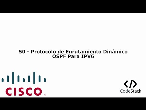 50 - Protocolo de Enrutamiento Dinámico OSPF Para IPV6 [Packet Tracer 7/GNS3 - Español]