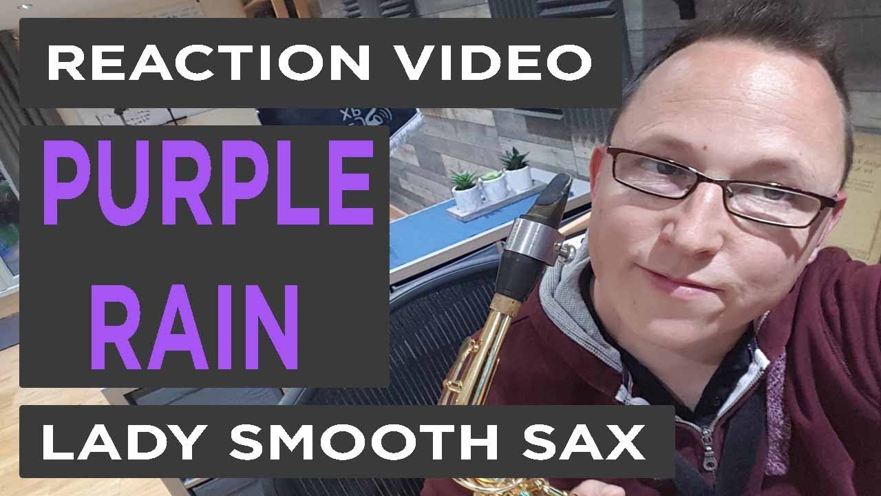PURPLE RAIN SAX COVER // REACTION // Lady Smooth Sax (Saxophone Effects