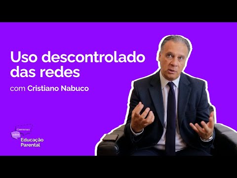 Entrevista com o psicólogo Cristiano Nabuco - Uso descontrolado das redes