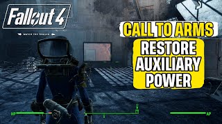 How to Restore Auxiliary Power to the Engine Core "Call to Arms" Fallout 4 Quick Guide