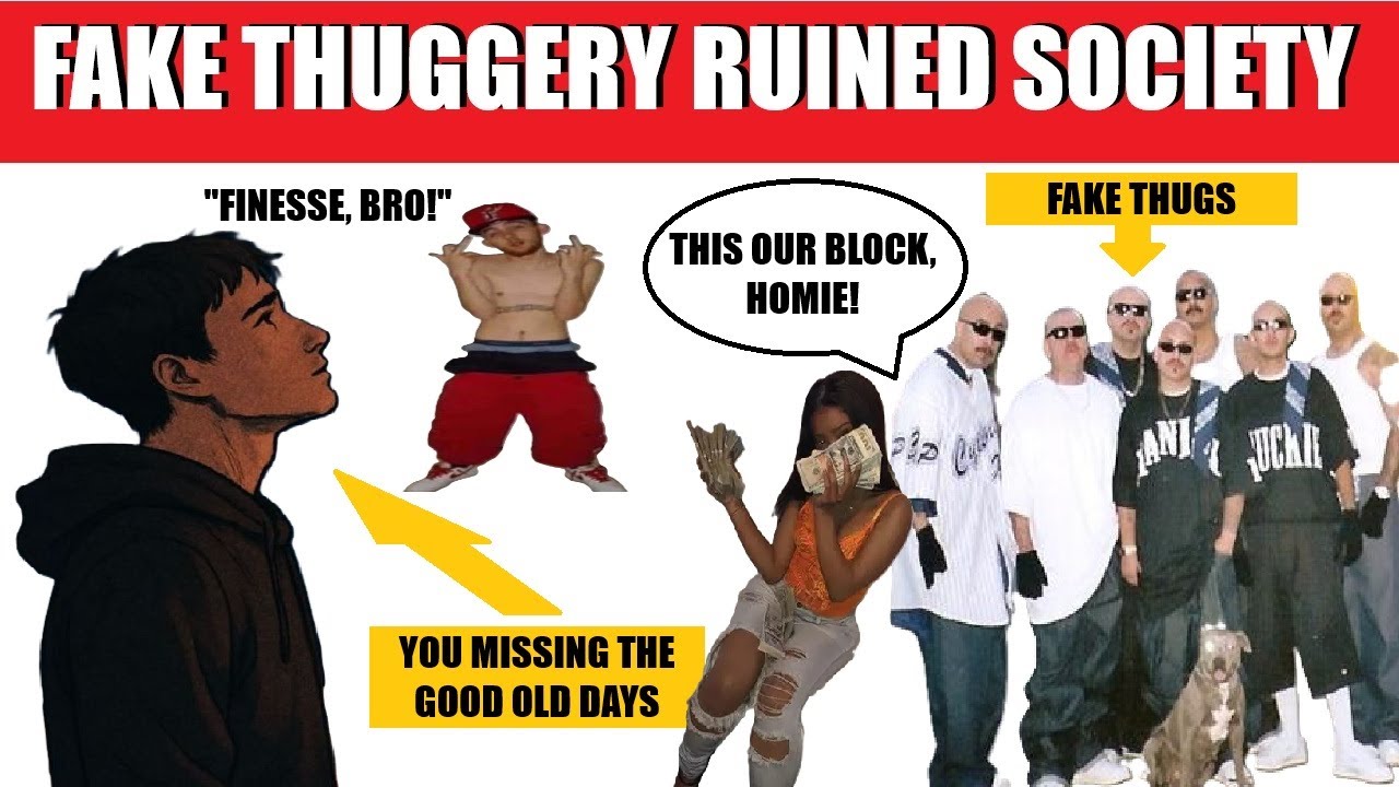 We Didn't Have to be a Society Full of Fake Thugs