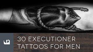 30 Executioner Tattoos For Men