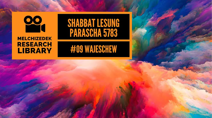 09. Shabbat Lesung "Wajeschew 5783"