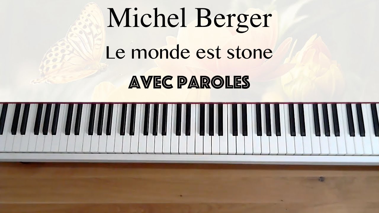 Michel Berger - Starmania - Le monde est stone (avec paroles) - Piano -  YouTube