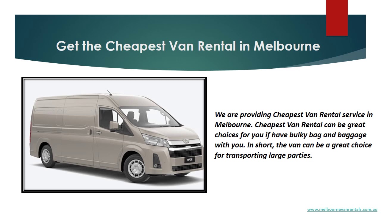 Get the Cheapest Van Rental in Melbourne YouTube