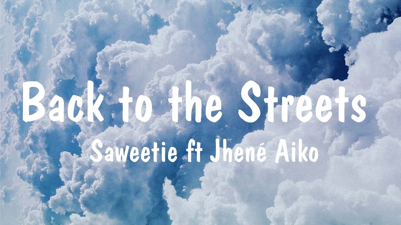 Saweetie Back to the Streets (Lyrics) ft Jhené Aiko YouTube