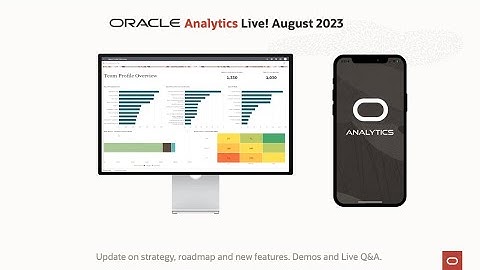 Oracle Analytics Live! Webinar - August 2023 Edition