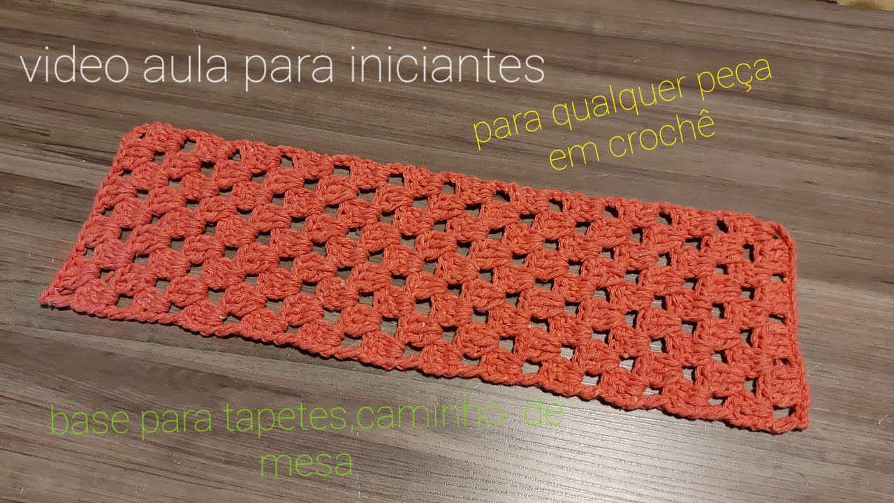 Base para tapetes, caminho de mesa ou qualquer peça em crochê para iniciantes