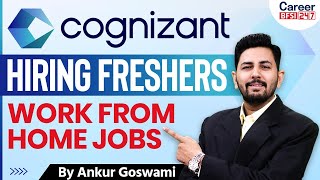 Cognizant Work From Home Jobs | No Experience Needed | By Ankur Sir