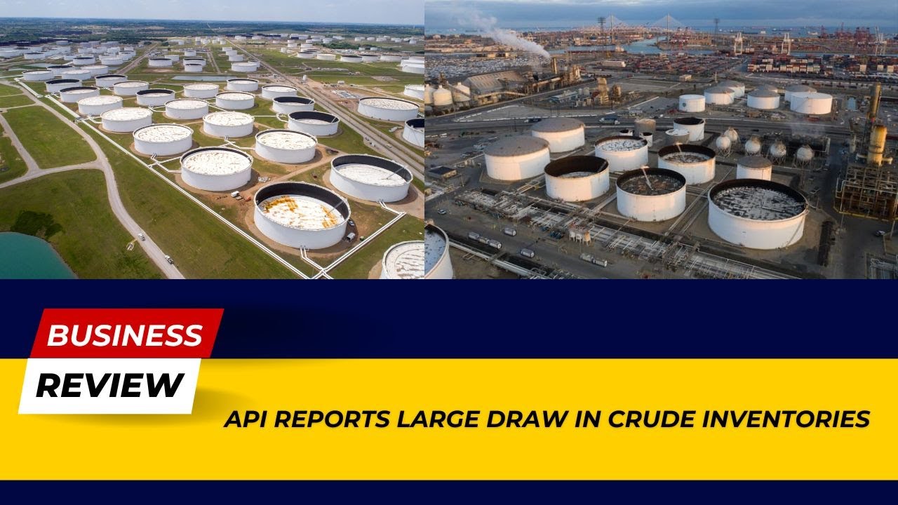 API Reports Large Draw in Crude Inventories: Energy Sector Reacts ...