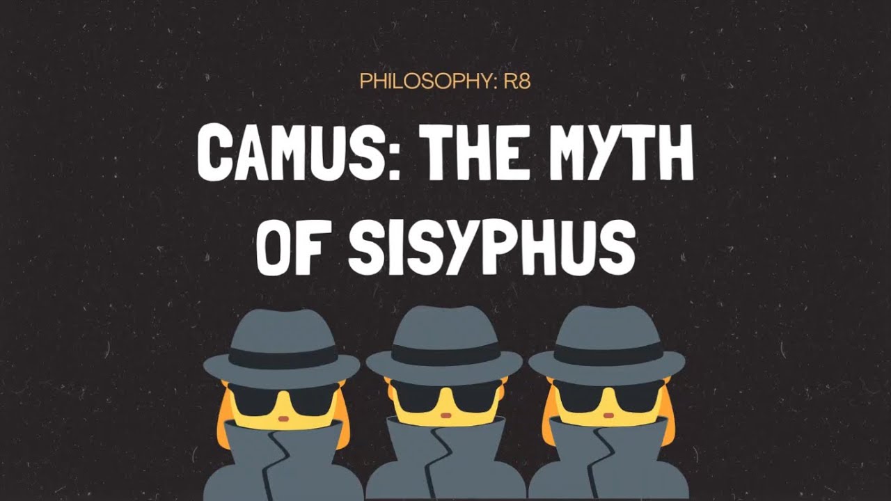 Albert Camus: The Myth of Sisyphus [Philo 1 WFW] - YouTube