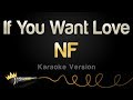 NF - If You Want Love (Karaoke Version)