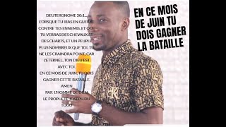 EN CE MOIS DE JUIN, TU DOIS GAGNER CETTE GUERRE! AVEC LE PROPHETE JOSEPH! TOGO!