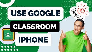 How to Use Google Classroom on iPhone screenshot 5