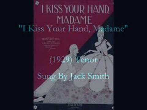 "I Kiss Your Hand, Madame" (1929) Jack Smith