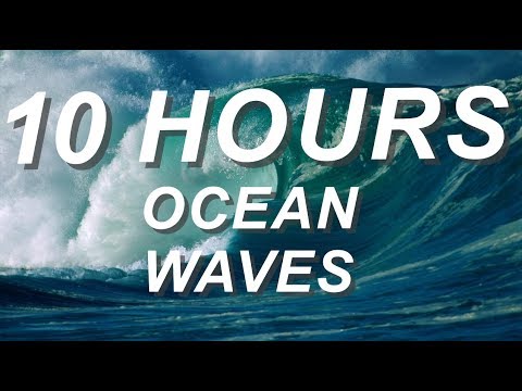 Ocean Waves - Relaxing Nature Sounds 10 Hours