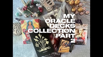 My Oracle Decks Collection Part 2