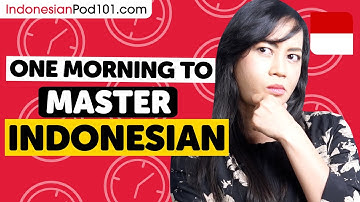 One Morning to Learn Indonesian (Perfect for All Beginners)