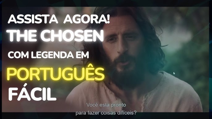 Como assistir Serie The Chosen no PC com audio em português 