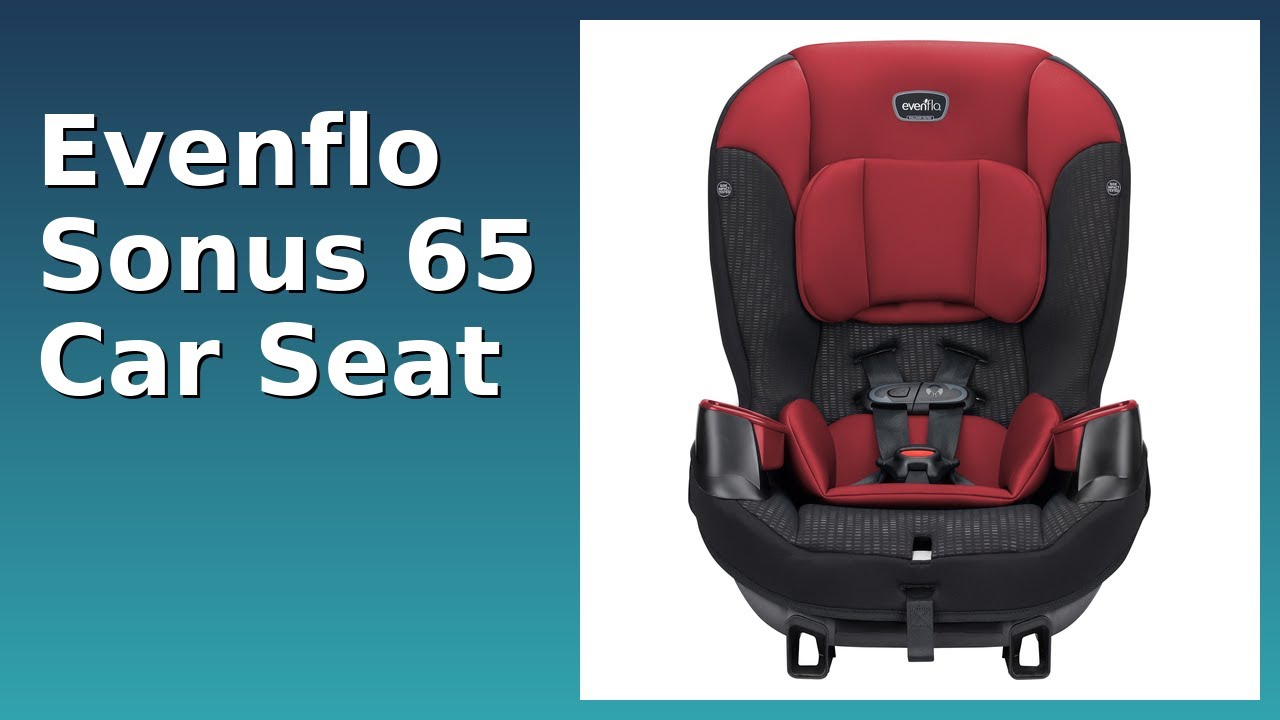 REVIEW (2026): Evenflo Sonus 65 Car Seat. Features.