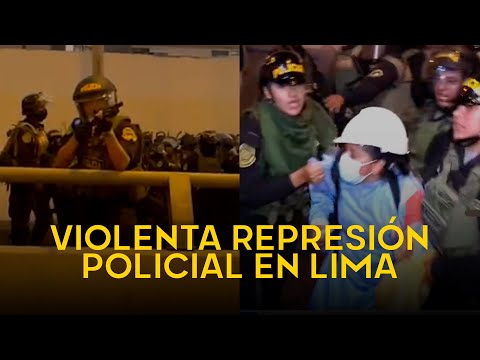 Represión policial en Lima: PNP "sembró" y detuvo arbitrariamente a manifestantes, hay heridos