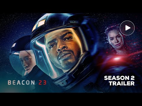 Beacon 23 (MGM+ 2024 Series) Season 2 Official Trailer