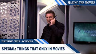 Special: Things That Only in Movies | Making The Movies