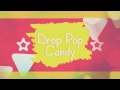 Aki chanhyu drop pop candy leer descripcion