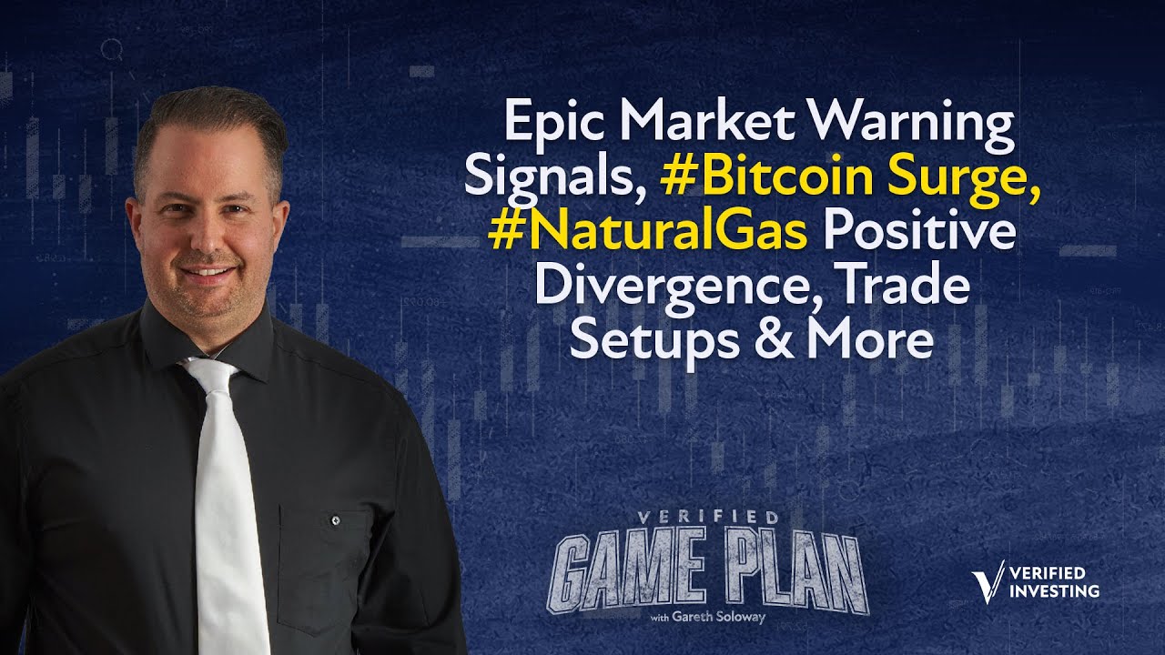 Epic Market Warning Signals, #Bitcoin Surge, #NaturalGas Positive  Divergence, Trade Setups & More