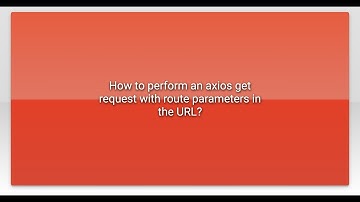 How to perform an axios get request with route parameters in the URL?