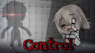 Control |GCMV| Gacha Club