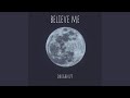 Believe Me (Remix)