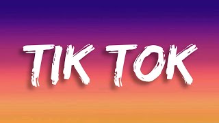 Ke$ha (Kesha) - TiK ToK (Lyrics) | Tick tock, on the clock, But the party don't stop, no