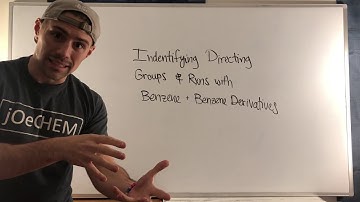 Identifying Directing Groups & Rxns with Benzene (Worksheet Solutions Walkthrough)