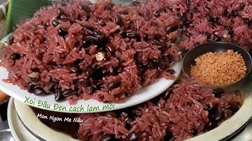 Xôi Đậu Đen Cách Làm Mới Cho Bữa Sáng Nhà Bạn