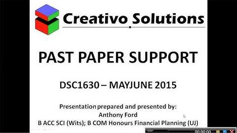 DSC1630 Exam Questions and Answers covering May June Past Paper workings with suggested solutions