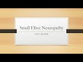 Small Fiber Neuropathy