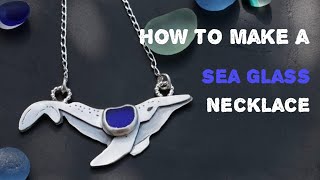 EP2. How to Make a Whale Sea Glass Pendant Necklace | ASMR | Silversmith Progress Vlog