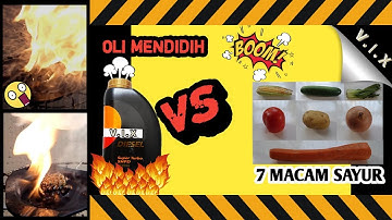 7 EKSPERIMEN SEDERHANA YANG MENAKJUBKAN SAYUR VS OLI MENDIDIH !! ( GAK NYANGKA !!! ) TERBARU 2019