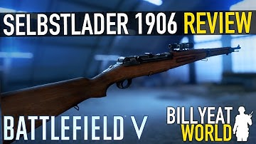 Selbstlader 1906 - Best Recon SLR? | BATTLEFIELD V (Weapon Review / Guide)