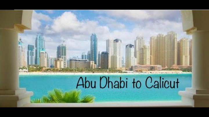 #7 : Traveling from Abu Dhabi to Calicut |trip vlog |
