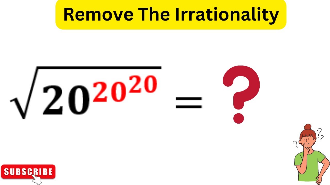 √20^20^20 | Remove The Irrationality#maths #education #mathsolympiad # ...